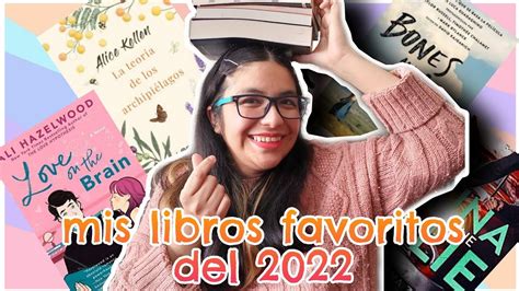 Top Mejores Libros De 2022 📚 Mis Favoritos Del Año Youtube