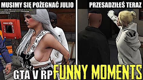 GTA V RP MUSIMY SIĘ POŻEGNAĆ JULIO PRZESADZIŁEŚ TERAZ WIĘKSZE KONTO