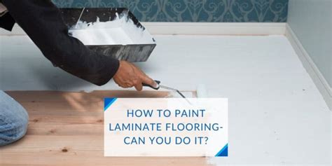 How To Paint Laminate Flooring | Can You Do It | 2022 Guide