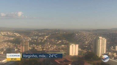 Bom Dia Cidade Sul De Minas Confira A Previs O Do Tempo Para