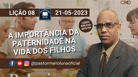 EBD Lição 8 Adultos A Importância da Paternidade na Vida dos