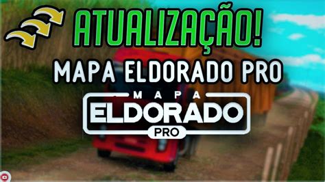 SAIU ATUALIZAÇÃO INCRÍVEL DO MAPA ELDORADO PRO YouTube