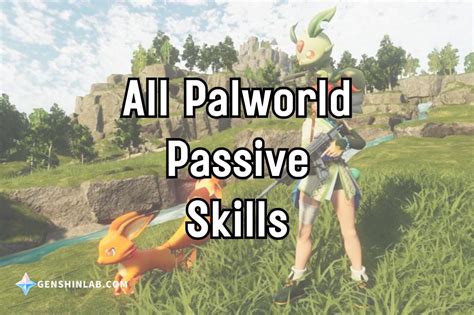 Palworld Passive Skills List Palworld