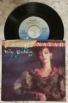 Pat Benatar We Belong Suburban King 45 RPM 7 Vinyl Record W