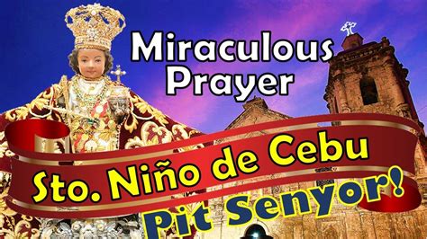 Miraculous Prayer To Sto Nino De Cebu Pit Senyor YouTube