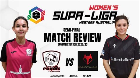 WSL Semi Final Match Review Western Devils FC Vs Perth Pumas FC