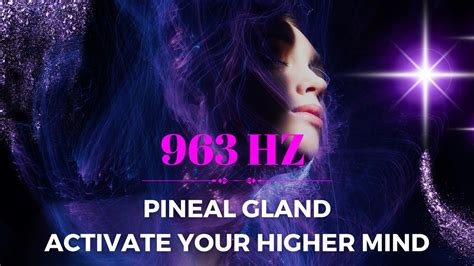 963Hz God Frequency Activate Higher Mind Pineal Gland Miraculous