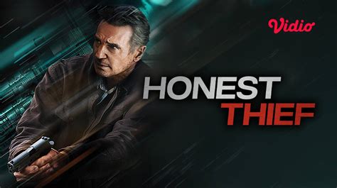 Honest Thief (2020) Full Movie | Vidio