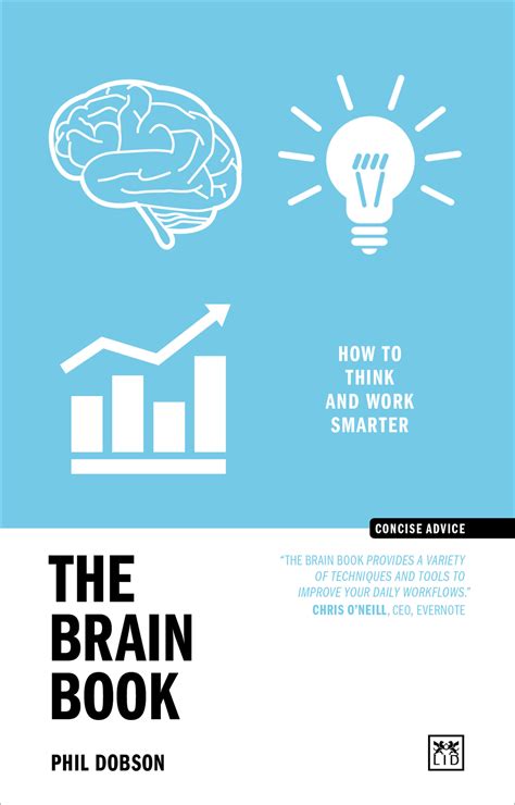 The Brain Book: How to Think and Work Smarter by Phil Dobson