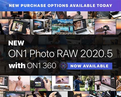 New On1 Photo Raw 20205 With On1 360 Now Available Photo Rumors