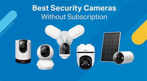 Best Outdoor Security Cameras Without A Subscription Or Monthly Fee Tapo