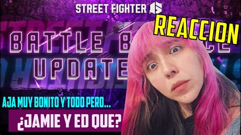 Reacción al parche de balance de Street Fighter 6 BUFF JAMIE YouTube