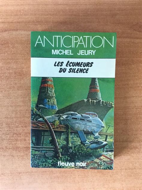 FLEUVE NOIR ANTICIPATION N 992 Ecumeurs Du Silence Les By Michel