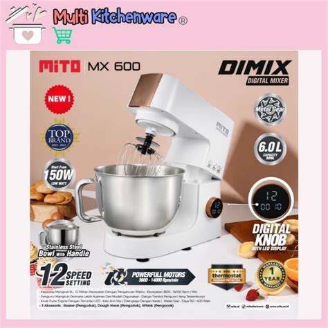 Jual Mito Stand Mixer Mito MX 500 Pico Mixer Kapasitas 5 Liter Original