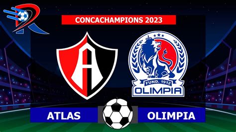 Atlas Golea Al Olimpia De Final Vuelta Y Lo Elimina