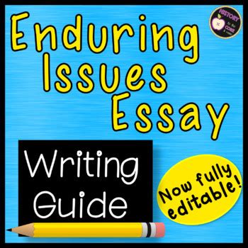 Enduring Issues Essay Outline Writing Guide By History To The Core