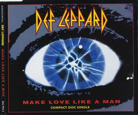 Cries From The Quiet World Def Leppard Make Love Like A Man Single And Video