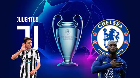 Juventus Chelsea Champions League Diretta Tv E Live Streaming Gratis