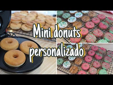 FIZ MINI DONUTS PERSONALIZADOS RECEITA MINI DONUTS ASSADO