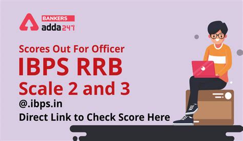 Ibps Rrb Scores Out For Officer Scale And Ibps In Direct Link To