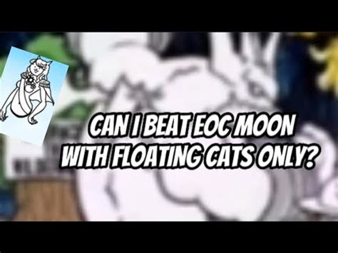 Can I Beat EoC Moon With Floating Flying Cats Only Battlecats YouTube