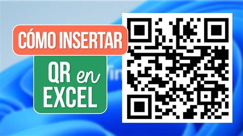 C Mo Insertar Un Qr En Excel Tutorial Youtube