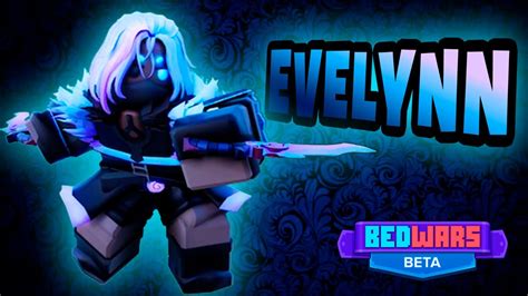 Kit Evelynn É Muito Oproblox Bedwars Youtube