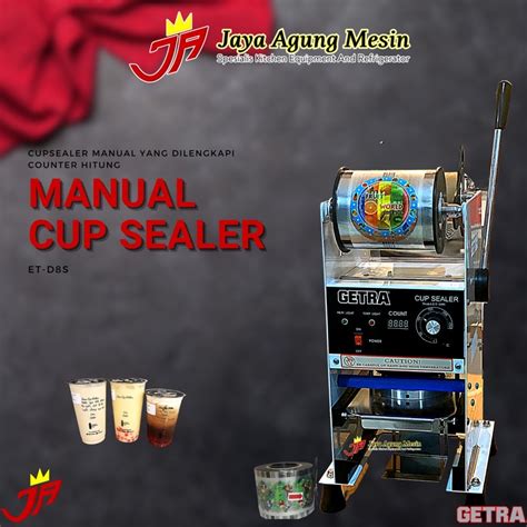 Jual Manual Cup Sealer Getra ET D8S Mesin Perekat Gelas Plastik