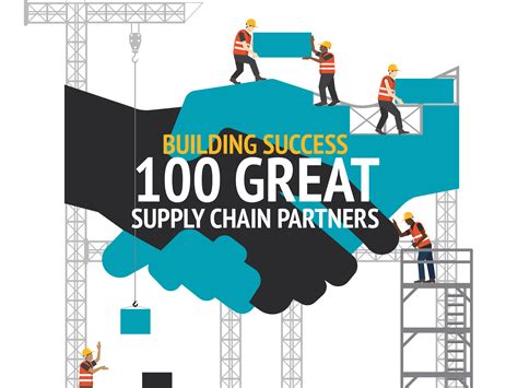 Building Success 100 Great Supply Chain Partners Of 2019 2019 08 05