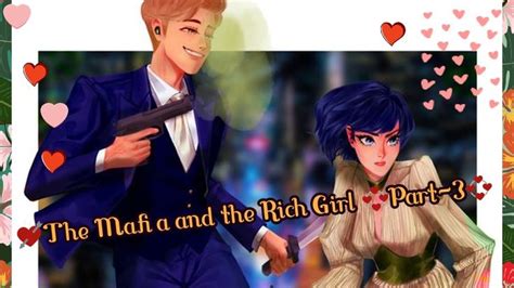 💘the Mafia And The Rich Girl 💞pt 3💞 A Miraculous Ladybug One Shot