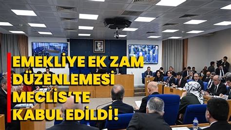 Emekliye Ek Zam Teklifi Tbmm Plan Ve B T E Komisyonunda Kabul Edildi