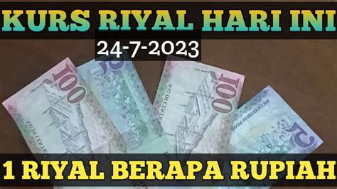 Kurs Riyal Hari Ini ‼️ 1 Riyal Berapa Rupiahrajionostory Youtube