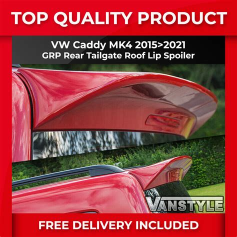 Fits Vw Caddy And Maxi Mk4 Life 20152021 Rear Tailgate Spoiler Grp Wing