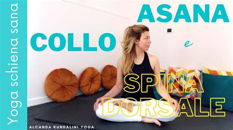 510 Piano Yoga 🧘‍♀️ Schiena Sana 🤸‍♂️ ️ Collo E Spina Dorsale