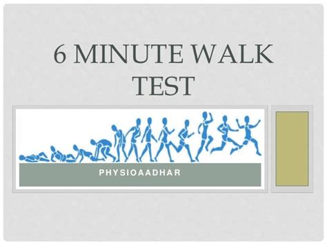 6 Minute Walk Test