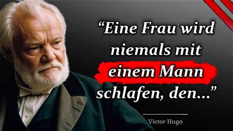 tiefgründigen Zitate von Victor Hugo Weisheit Zeiten