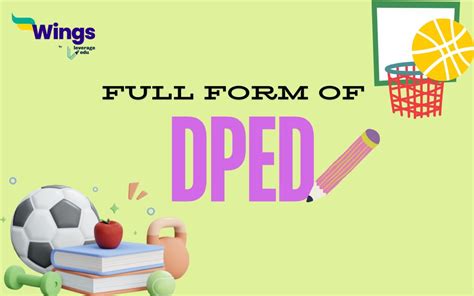 What Is The Full Form Of Dped