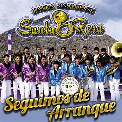 Seguimos De Arranque Album By Banda Santa Rosa Spotify