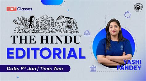 Hindu Editorial Today The Hindu Editorial Analysis 9 Jan 2023 The