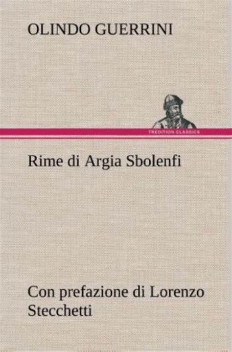 Rime Di Argia Sbolenfi Con Prefazione Di Lorenzo Stecchetti Online Kaufen