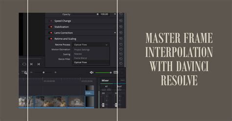 How To Do Optical Flow In Davinci Resolve Frame Interpolation