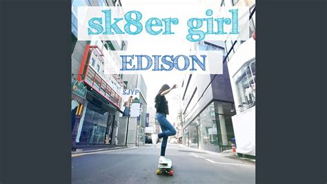 Sk8er Girl Feat Joon Sk8er Girl Feat Joon Youtube