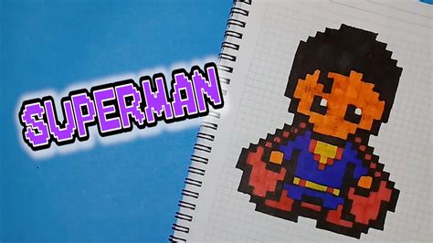 Como Dibujar A Superman Pixel Art Pixelados Youtube