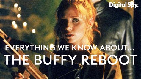 Buffy The Vampire Slayer Reboot Everything We Know So Far Youtube