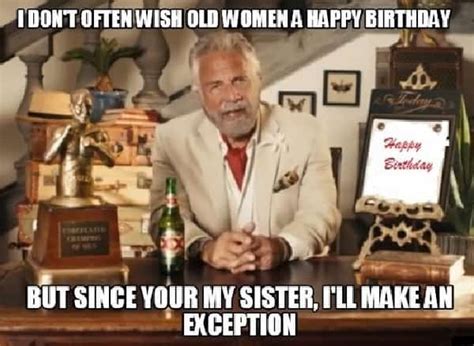 50 Happy Birthday Sister Memes To Make Her Laugh Sheideas