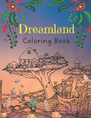 Dreamland Coloring Book Adult Coloring Book Wonderful Dreamland A