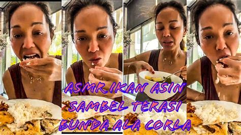 Bunda Corla Asmr Ikan Asin Sambel Terasi Lalap Perkedel Lahap Nice