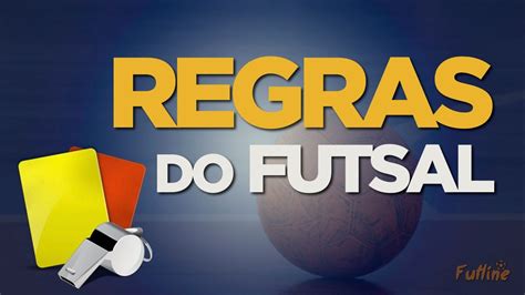 Regras Oficial Do Futsal