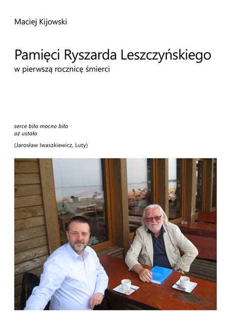 Pamięci Ryszarda Leszczyńskiego w pierwszą rocznicę śmierci Nasz