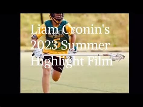 Liam Cronin Summer Lacrosse Highlight Film Youtube